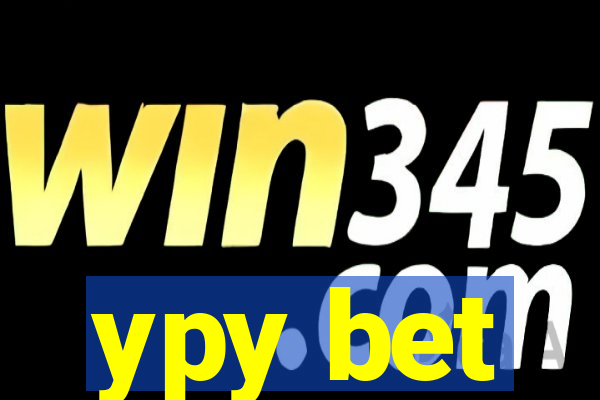 ypy bet